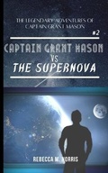 Cover: The Legendary Adventures of Captain Grant Mason - Duskraven Entertainment, LLC
