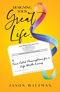 Cover: Designing Your Great Life! - Artful Graphics Press