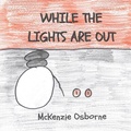 Cover: While the Lights are Out - Grimmy Cat Publishing