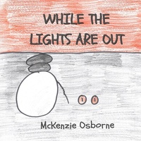 Enlarge image Cover: While the Lights are Out - Grimmy Cat Publishing