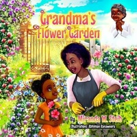 Abbildung von: Grandma's Flower Garden - Miranda W. Steib
