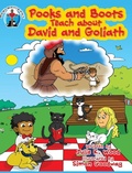 Cover: Pooks and Boots Teach about David and Goliath - Pooks, Boots and Jesus, LLC