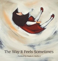 Enlarge image Cover: The Way It Feels Sometimes - Studio 100 Productions