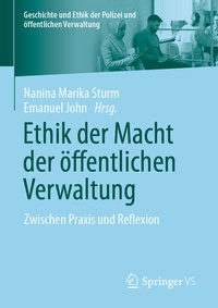 Abbildung von: Ethik der Macht der öffentlichen Verwaltung - Springer VS