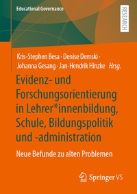 Abbildung von: Evidenz- und Forschungsorientierung in Lehrer*innenbildung, Schule, Bildungspolitik und -administration - Springer VS