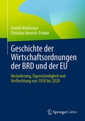 Cover: Geschichte der Wirtschaftsordnungen der BRD und der EU - Springer Gabler
