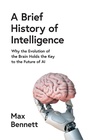 Cover: A Brief History of Intelligence - William Collins