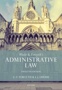 Abbildung von: Wade & Forsyth's Administrative Law - Oxford University Press