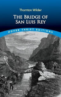 Abbildung von: The Bridge of San Luis Rey - Dover Publications Inc.