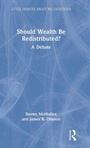 Cover: Should Wealth Be Redistributed? - Routledge