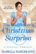 Cover: The Wallflower's Christmas Surprise - Isabella Hargreaves