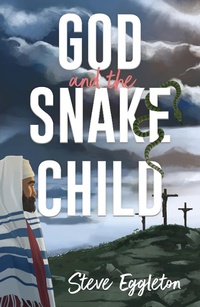 Abbildung von: God and the Snake-child - Lion Children's Books