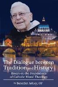 Abbildung von: The Dialogue Between Tradition and History - The National Catholic Bioethics Center