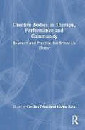 Cover: Creative Bodies in Therapy, Performance and Community - Routledge