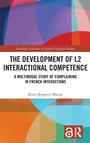 Cover: The Development of L2 Interactional Competence - Routledge