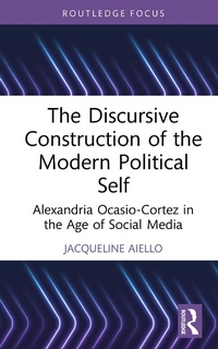 Abbildung von: The Discursive Construction of the Modern Political Self - Routledge