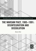 Bild: The Warsaw Pact, 1985-1991- Disintegration and Dissolution - Routledge