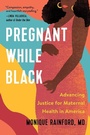 Bild: Pregnant While Black - Broadleaf Books