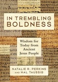 Cover: In Trembling Boldness - Broadleaf Books