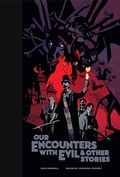 Cover: Our Encounters with Evil & Other Stories Library Edition - Dark Horse Comics,U.S.