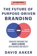 Cover: The Future of Purpose-Driven Branding - Morgan James Publishing llc