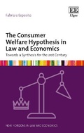 Cover: The Consumer Welfare Hypothesis in Law and Economics - Edward Elgar Publishing