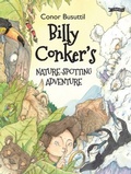 Cover: Billy Conker's Nature-Spotting Adventure - O'Brien Press Ltd