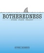 Cover: Botheredness - Independent Thinking Press
