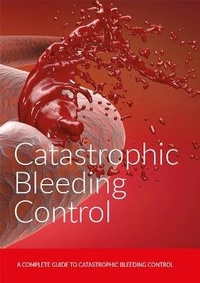 Abbildung von: Catastrophic Bleeding Control - Nuco Training Ltd