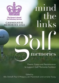 Abbildung von: Mind the Links: Golf Memories - Tippermuir Books Limited