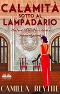 Cover: Calamit&agrave; Sotto Al Lampadario - Tektime