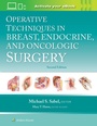 Cover: Operative Techniques in Breast, Endocrine, and Oncologic Surgery: Print + eBook with Multimedia - WOLTERS KLUWER HEALTH