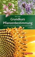Cover: Grundkurs Pflanzenbestimmung - Quelle & Meyer