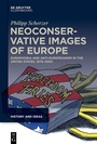 Cover: Neoconservative Images of Europe - De Gruyter Oldenbourg