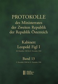 Cover: Protokolle des Ministerrates der Zweiten Republik der Republik &Ouml;sterreich. Kabinett Leopold Figl I, 20. Dezember 1945 bis 8. November 1949. Band 13 - Verlag der &ouml;sterreichischen Akademie der Wissenschaften