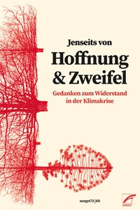 Abbildung von: Jenseits von Hoffnung und Zweifel - Unrast Verlag