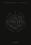 Cover: Dakhil - Inside Arabische Clans - Ghost Brand Management GmbH