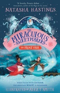 Cover: The Miraculous Sweetmakers: The Frost Fair - HarperCollins
