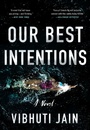 Cover: Our Best Intentions - HarperCollins