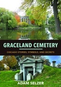 Abbildung von: Graceland Cemetery - University of Illinois Press