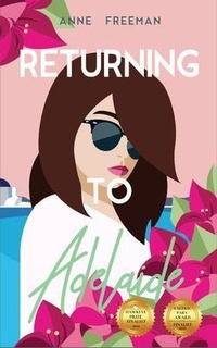 Enlarge image Cover: Returning to Adelaide - Hawkeye Publishing Pty Ltd