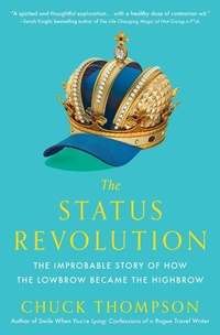 Enlarge image Cover: The Status Revolution - Simon + Schuster LLC