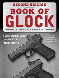 Enlarge image Cover: Book of Glock, Second Edition - Skyhorse Publishing