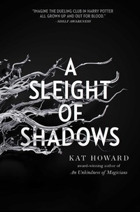 Enlarge image Cover: A Sleight of Shadows - Saga Press