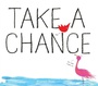 Cover: Take a Chance - Atheneum/Caitlyn Dlouhy Books