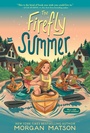 Cover: The Firefly Summer - Simon & Schuster Books for Young Readers