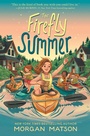 Cover: The Firefly Summer - Simon & Schuster Books for Young Readers