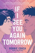 Cover: If I See You Again Tomorrow - Simon & Schuster Books for Young Readers