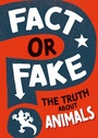 Cover: The Truth About Animals - Wayland