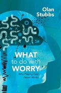 Cover: What to Do With Worry - Christian Focus Publications Ltd